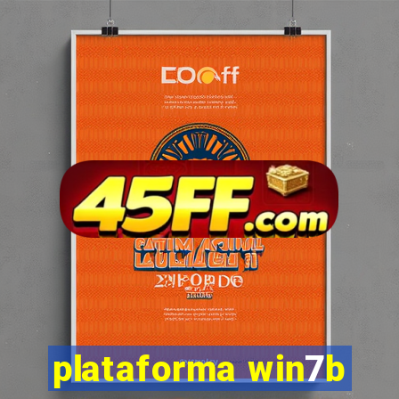plataforma win7b